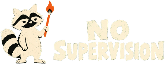 No Supervision